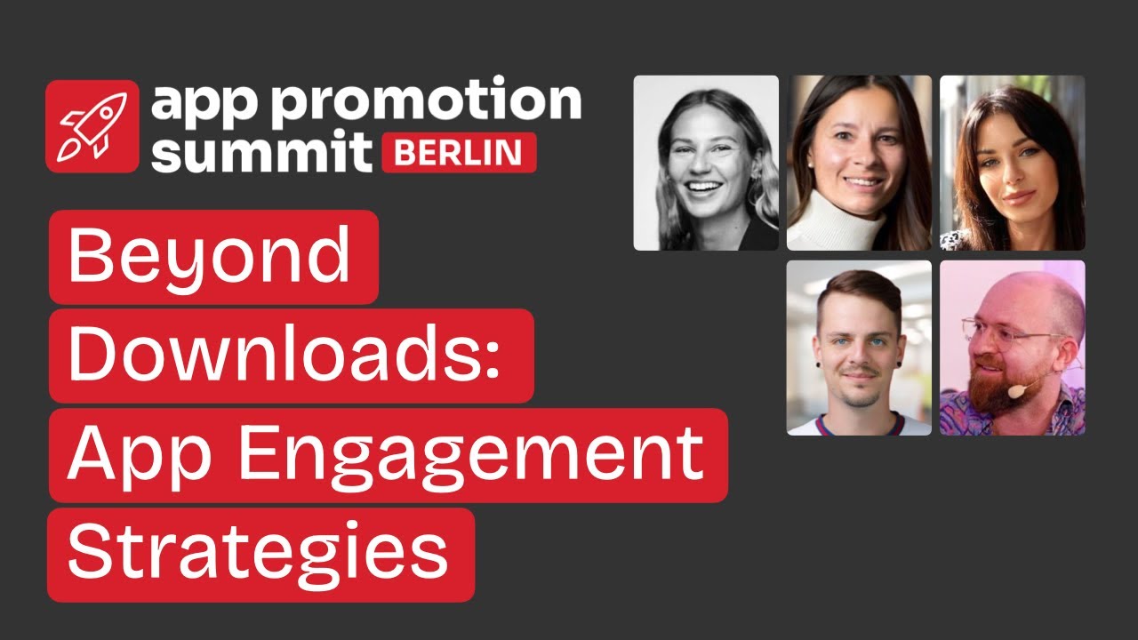 Beyond Downloads: App Engagement Strategies